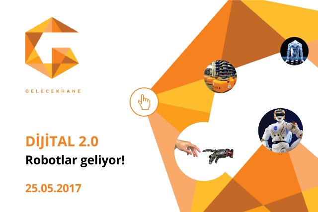 1490961453_GH_Dijital_2_0_Robotlar_Geliyor_Poster