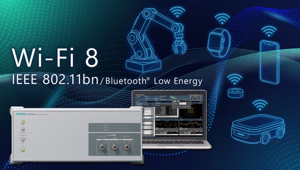 Anritsu, Wi-Fi 8 ve Bluetooth® LE Cihazlarının Tek Bir Test Platformunda Değerlendirilmesine Olanak Tanıyor